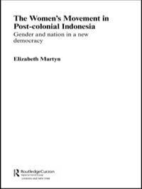Omslagafbeelding: The Women's Movement in Postcolonial Indonesia 1st edition 9780415546232