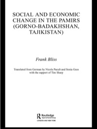Imagen de portada: Social and Economic Change in the Pamirs (Gorno-Badakhshan, Tajikistan) 1st edition 9780415308069