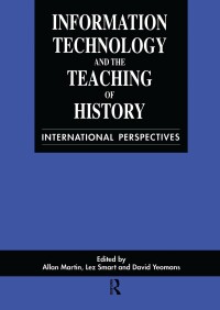 صورة الغلاف: Information Technology in the Teaching of History 1st edition 9789057020230