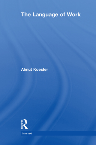 Cover image: The Language of Work 1st edition 9780415307291