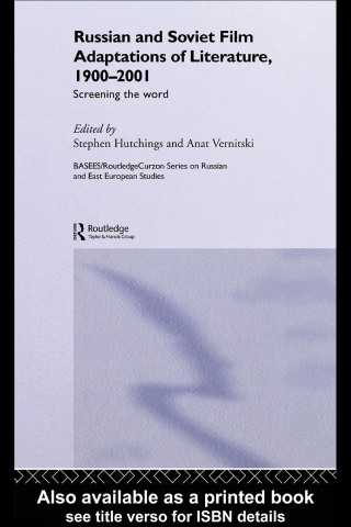 Cover image: Russian and Soviet Film Adaptations of Literature, 1900-2001 1st edition 9780415546126