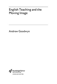 صورة الغلاف: English Teaching and the Moving Image 1st edition 9780415306607