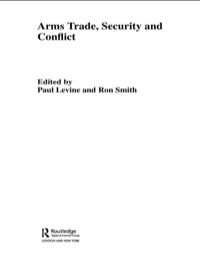 Cover image: The Arms Trade, Security and Conflict 1st edition 9781138811027