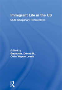 Imagen de portada: Immigrant Life in the US 1st edition 9780415859929