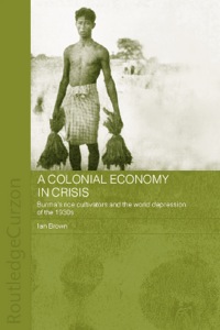 表紙画像: A Colonial Economy in Crisis 1st edition 9780415646796