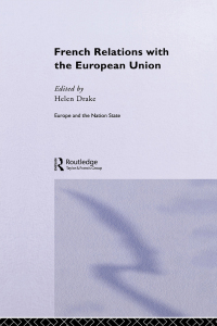 表紙画像: French Relations with the European Union 1st edition 9780415305761