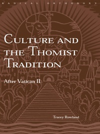Imagen de portada: Culture and the Thomist Tradition 1st edition 9780415305273