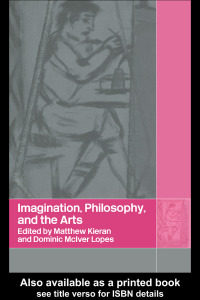 صورة الغلاف: Imagination, Philosophy and the Arts 1st edition 9780415305167