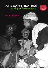 Imagen de portada: African Theatres and Performances 1st edition 9780415304535