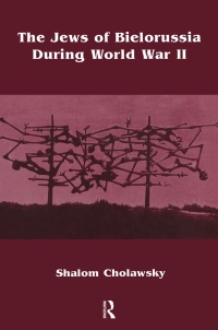 Cover image: The Jews of Bielorussia During World War II 1st edition 9789057021930