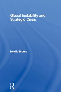 Omslagafbeelding: Global Instability and Strategic Crisis 1st edition 9780415304139
