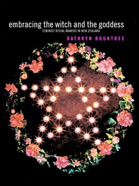 Immagine di copertina: Embracing the Witch and the Goddess 1st edition 9780415303583