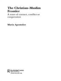 Titelbild: The Christian-Muslim Frontier 1st edition 9780415613149