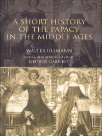 Cover image: A Short History of the Papacy in the Middle Ages 2nd edition 9780415302272