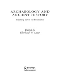Titelbild: Archaeology and Ancient History 1st edition 9780415301992