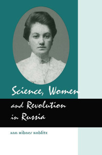 Imagen de portada: Science, Women and Revolution in Russia 1st edition 9789057026201