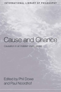 Cover image: Cause and Chance 1st edition 9780415408486