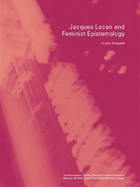 Imagen de portada: Jacques Lacan and Feminist Epistemology 1st edition 9780415300872