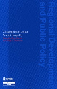表紙画像: Geographies of Labour Market Inequality 1st edition 9780415300148