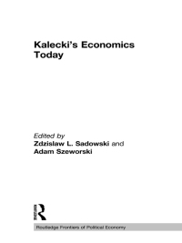 Cover image: Kalecki's Economics Today 1st edition 9780415859851