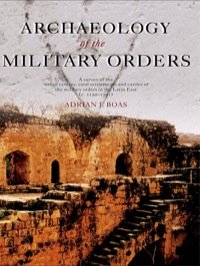 Imagen de portada: Archaeology of the Military Orders 1st edition 9780415299800