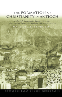 Imagen de portada: The Formation of Christianity in Antioch 1st edition 9780415359597