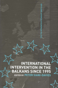 Cover image: International Intervention in the Balkans since 1995 1st edition 9780415298346