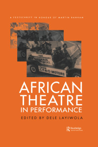 صورة الغلاف: African Theatre in Performance 1st edition 9789057551086