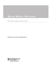 صورة الغلاف: Major World Religions 1st edition 9780415297684