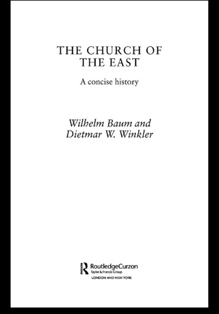 Cover image: The Church of the East 1st edition 9780415297707