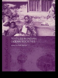 Cover image: Textiles in Indian Ocean Societies 1st edition 9780415297660