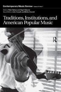 صورة الغلاف: Traditions, Institutions, and American Popular Tradition 1st edition 9789057551208