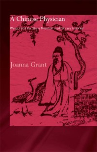 Omslagafbeelding: A Chinese Physician 1st edition 9780415297585