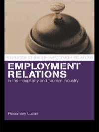 Cover image: Employment Relations in the Hospitality and Tourism Industries 1st edition 9780415297110