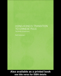 Imagen de portada: Hong Kong's Transition to Chinese Rule 1st edition 9780415296816