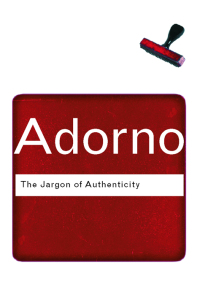 Cover image: The Jargon of Authenticity 2nd edition 9780415289917