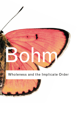Cover image: Wholeness and the Implicate Order 1st edition 9780367331269