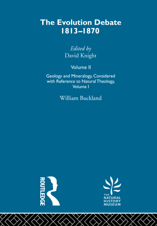 Cover image: Geology & Mineralogy, Considered with Reference to Natural Theology, Volume I, 1836 1st edition 9780415289245