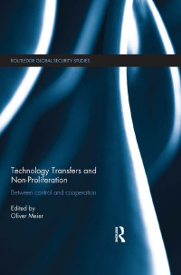 Cover image: Technology Transfers and Non-Proliferation 1st edition 9780415535809
