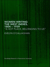 Cover image: Women Writing the West Indies, 1804-1939 1st edition 9780415418584