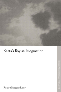 Titelbild: Keats's Boyish Imagination 1st edition 9781138008632