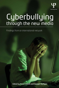 Cover image: Cyberbullying through the New Media 1st edition 9781848722538
