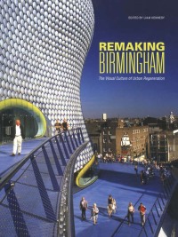 Imagen de portada: Remaking Birmingham 1st edition 9780415288385