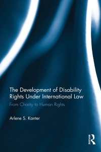 Imagen de portada: The Development of Disability Rights Under International Law 1st edition 9781138094338