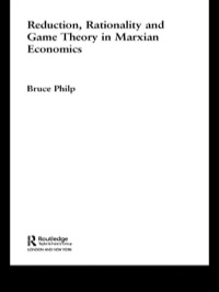 Imagen de portada: Reduction, Rationality and Game Theory in Marxian Economics 1st edition 9780415406970