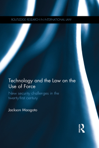 صورة الغلاف: Technology and the Law on the Use of Force 1st edition 9780415694339