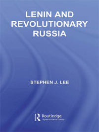 صورة الغلاف: Lenin and Revolutionary Russia 1st edition 9780415287173