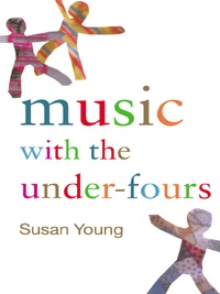 Cover image: Music with the Under-Fours 1st edition 9781138137929