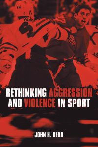 Cover image: Rethinking Aggression and Violence in Sport 1st edition 9780415286640