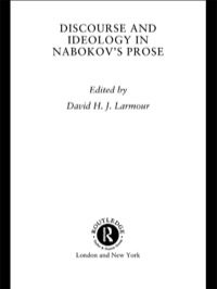 Imagen de portada: Discourse and Ideology in Nabokov's Prose 1st edition 9780415753883